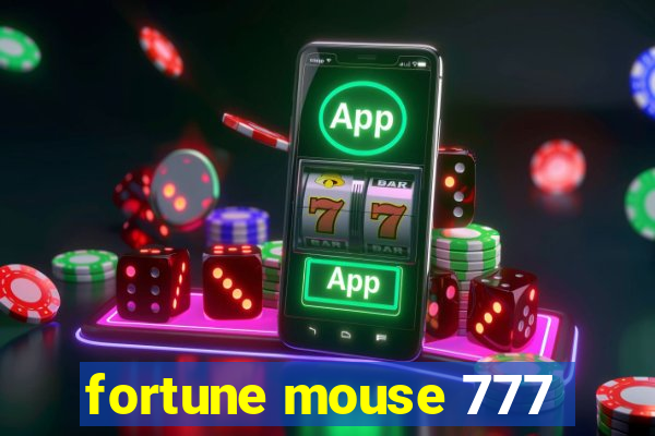 fortune mouse 777